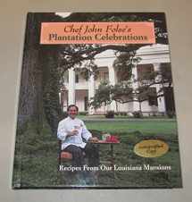 9780962515224-0962515221-Chef John Folse's Plantation Celebrations