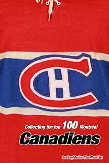 9781367072176-1367072174-Collecting the Top 100: Montréal Canadiens