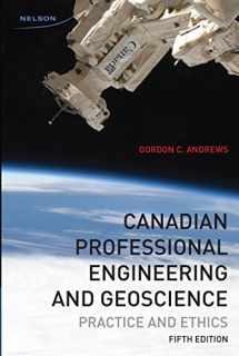 9780176509903-0176509909-Canadian Professional Engineering and Geoscience Practice and Ethics