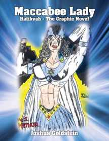 9781478716815-1478716819-Maccabee Lady: Hatikvah - The Graphic Novel