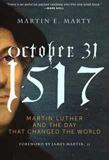 9781612616568-1612616569-October 31, 1517: Martin Luther and the Day that Changed the World
