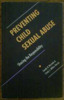 9780803247536-0803247532-Preventing Child Sexual Abuse: Sharing the Responsibility (Child, Youth, and Family Services)