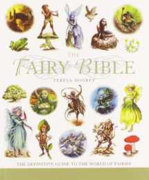 9781402745485-1402745486-The Fairy Bible: The Definitive Guide to the World of Fairies (Volume 13) (Mind Body Spirit Bibles)