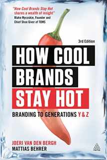 9780749477172-0749477172-How Cool Brands Stay Hot: Branding to Generations Y and Z