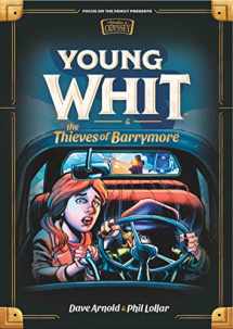 9781589971547-158997154X-Young Whit and the Thieves of Barrymore
