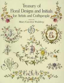 9780486288086-0486288080-Treasury of Floral Designs and Initials for Artists and Craftspeople (Dover Pictorial Archive)