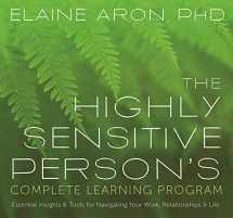 9781683643463-1683643461-The Highly Sensitive Person's Complete Learning Program: Essential Insights and Tools for Navigating Your Work, Relationships, and Life