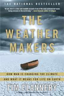 9780802142924-0802142923-The Weather Makers: How Man Is Changing the Climate and What It Means for Life on Earth