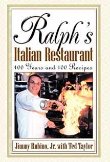 9780738820590-0738820598-Ralph's Italian Restaurant, 100 Years and 100 Recipes