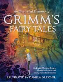 9780863159473-0863159478-An Illustrated Treasury of Grimm's Fairy Tales: Cinderella, Sleeping Beauty, Hansel and Gretel and many more classic stories