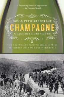 9780060737931-006073793X-Champagne: How the World's Most Glamorous Wine Triumphed Over War and Hard Times