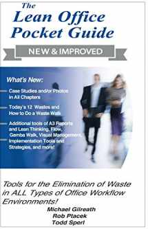 9780982500415-0982500416-The New and Improved Lean Office Pocket Guide (2017) - Tools for the Elimination of Waste in ALL Types of Office Workflow Environments!