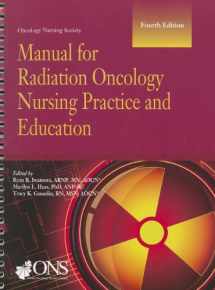 9781935864127-1935864122-Manual for Radiation Oncology Nursing Practice and Education