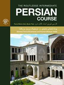 9780415691376-0415691370-The Routledge Intermediate Persian Course: Farsi Shirin Ast, Book Two