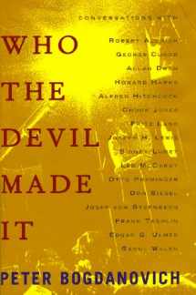 9780679447061-0679447067-Who the Devil Made It: Conversations with ...