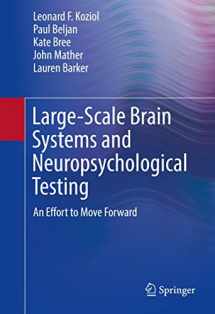 9783319282206-3319282204-Large-Scale Brain Systems and Neuropsychological Testing: An Effort to Move Forward (Springerbriefs in Neuroscience)