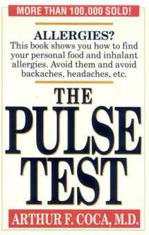 9780942637946-0942637941-The Pulse Test: The Secret of Building Your Basic Health