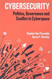 9781509528103-1509528105-Cybersecurity: Politics, Governance and Conflict in Cyberspace