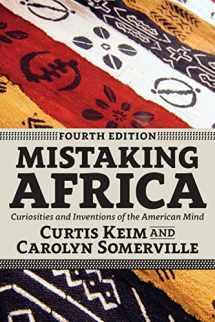 9780813349831-0813349834-Mistaking Africa: Curiosities and Inventions of the American Mind