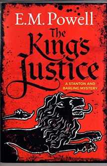 9781542046015-1542046017-The King's Justice (A Stanton and Barling Mystery)