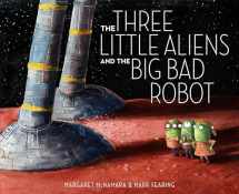 9780375866890-0375866892-The Three Little Aliens and the Big Bad Robot