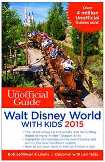 9781628090260-162809026X-The Unofficial Guide to Walt Disney World with Kids 2015