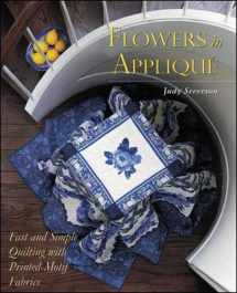 9780844226583-0844226580-Flowers In Applique : Fast and Simple Quilting with Printed-Motif Fabrics