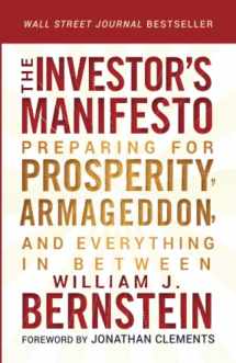 9781118073766-1118073762-The Investor's Manifesto: Preparing for Prosperity, Armageddon, and Everything in Between