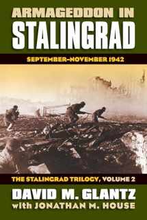 9780700616640-0700616640-Armageddon in Stalingrad: September-November 1942, The Stalingrad Trilogy, Volume 2 (Modern War Studies)