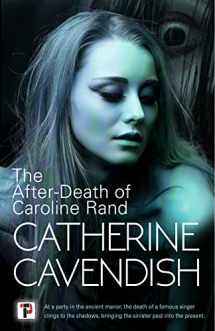 9781787587403-1787587401-The After-Death of Caroline Rand