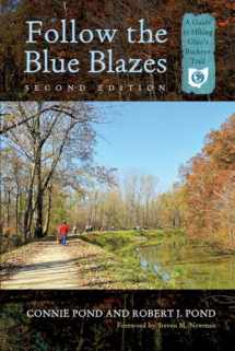 9780821421215-0821421212-Follow the Blue Blazes: A Guide to Hiking Ohio’s Buckeye Trail