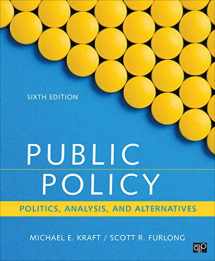 9781506358154-1506358152-Public Policy: Politics, Analysis, and Alternatives