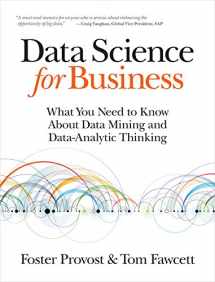 9781449361327-1449361323-Data Science for Business: What You Need to Know about Data Mining and Data-Analytic Thinking
