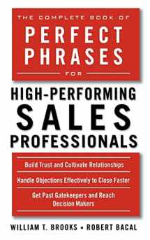 9780071636094-0071636099-The Complete Book of Perfect Phrases for High-Performing Sales Professionals (Perfect Phrases Series)