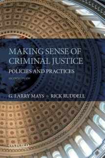 9780199314133-0199314136-Making Sense of Criminal Justice: Policies and Practices