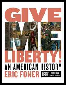 9780393418590-0393418596-Give Me Liberty!: An American History