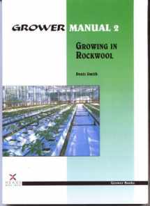 9781899372065-1899372067-Growing in Rockwool (Grower Manuals)