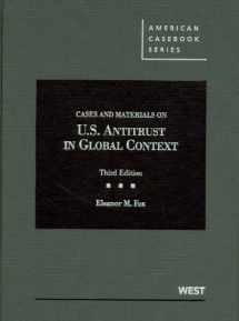 9780314199928-0314199926-Cases and Materials on United States Antitrust in Global Context, 3d (American Casebook Series)