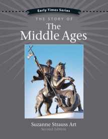9781938026652-1938026659-Early Times: The Story of the Middle Ages, 2nd Edition (Early Times Series)