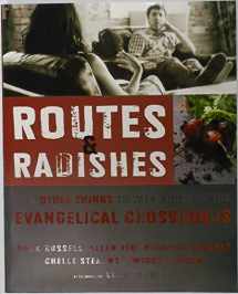 9780310324683-0310324688-Routes and Radishes: And Other Things to Talk about at the Evangelical Crossroads