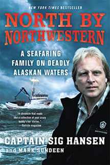 9780312672546-0312672543-North by Northwestern: A Seafaring Family on Deadly Alaskan Waters