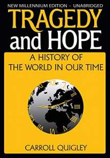 9781939438119-193943811X-Tragedy and Hope: A History of the World in Our Time