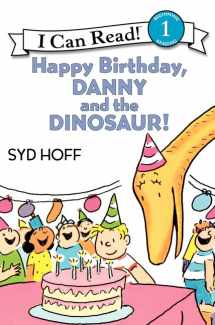 9780064442374-0064442373-Happy Birthday, Danny and the Dinosaur! (I Can Read Level 1)