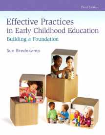 9780133956702-0133956709-Effective Practices in Early Childhood Education: Building a Foundation (3rd Edition)