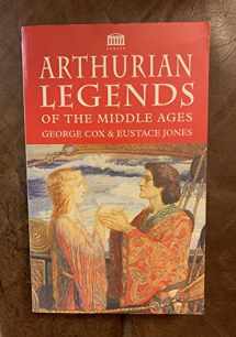 9781859581889-1859581889-Arthurian Legends of the Middle Ages
