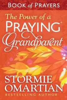9780736963046-0736963049-The Power of a Praying Grandparent Book of Prayers
