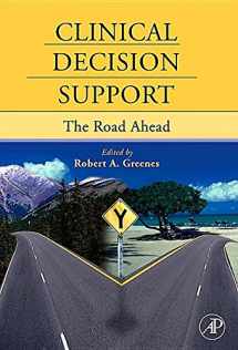9781493300679-1493300679-Clinical Decision Support: The Road Ahead