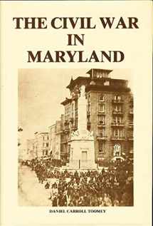 9780961267001-0961267003-The Civil War in Maryland