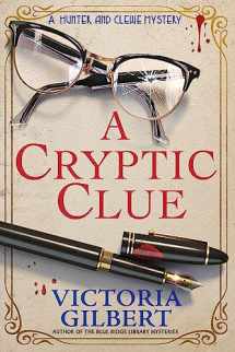 9781639102525-1639102523-A Cryptic Clue (A Hunter and Clewe Mystery)