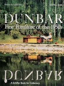 9780764310539-0764310534-Dunbar: Fine Furniture of the 1950s (Schiffer Book for Collectors)